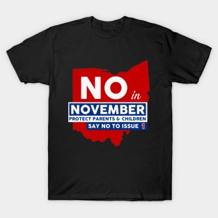 Vote NO in November T-Shirt